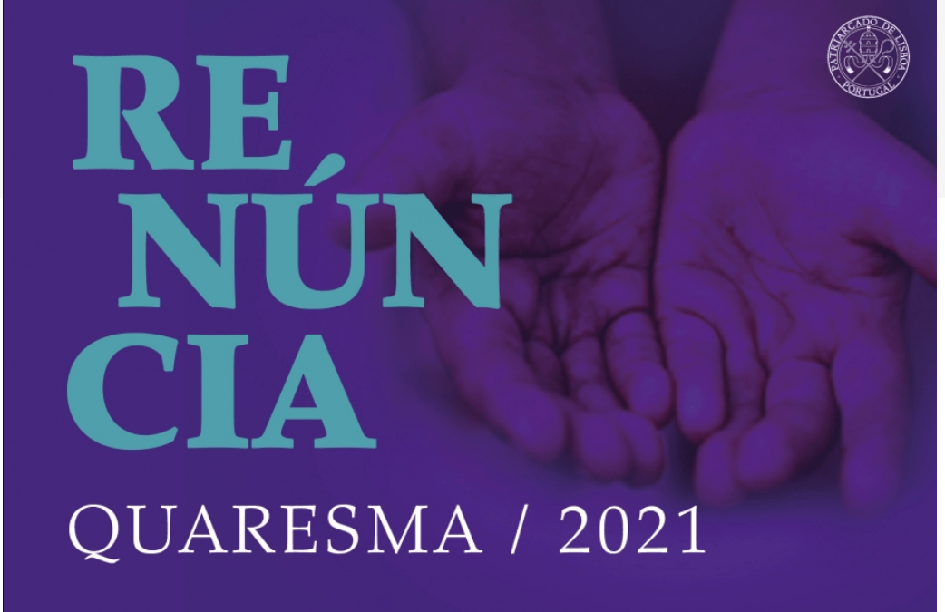 Renúncia Quaresmal – 2021